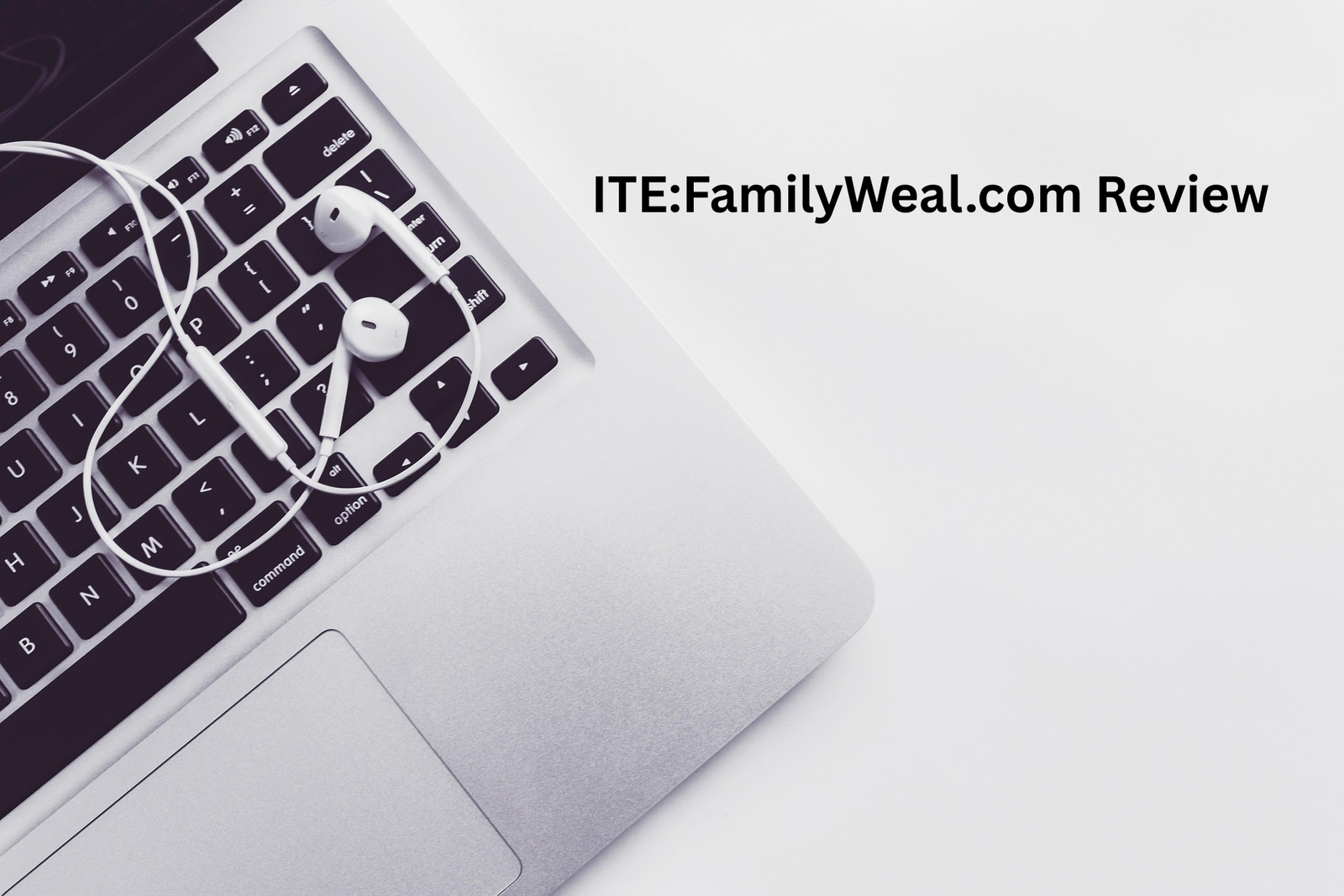 ITE:FamilyWeal.com Review