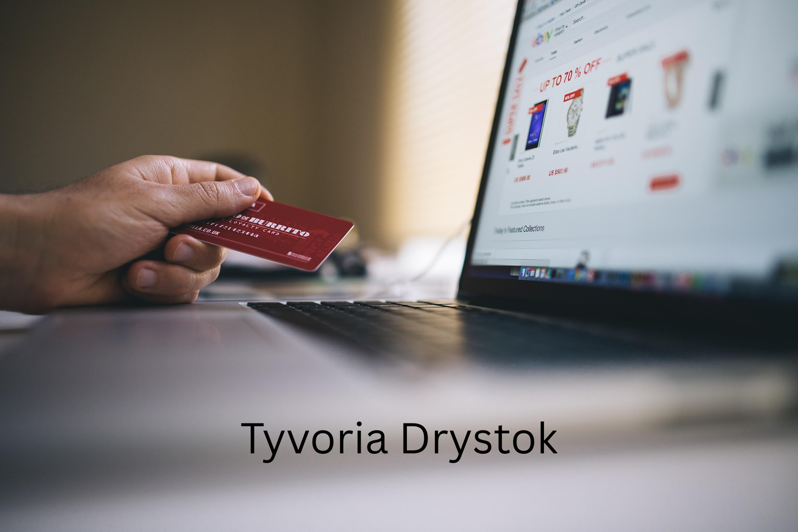 Tyvoria Drystok